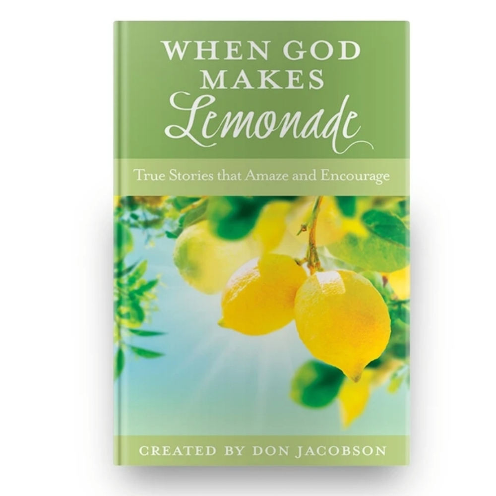 NEW When God Makes Lemonade: True Stories that Amaze & Encourage Hardcover Book